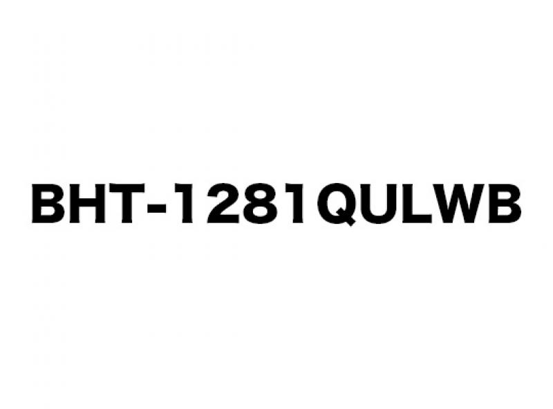 BHT-1281QULWB-CE